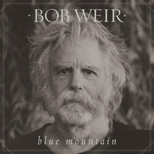 Weir, Bob - Blue Mountain (Gatefold) - 889853669912 - LP's - Yellow Racket Records