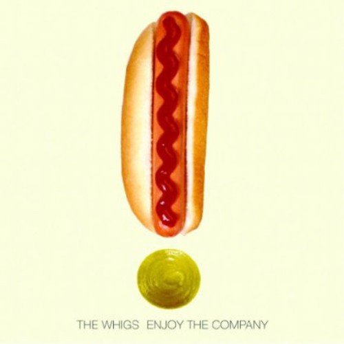 Whigs, The - Enjoy the Company - 607396506019 - LP's - Yellow Racket Records