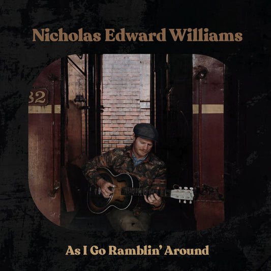 Williams, Nicholas Edward - As I Go Ramblin' Around - N - Williams, Nicholas Edward - As I Go Ramblin' Around - LP's - Yellow Racket Records