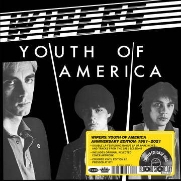 Wipers - Youth Of America Anniversary Edition: 1981-2021 (RSD 2021) - 843563133088 - LP's - Yellow Racket Records