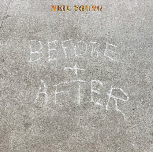 Young, Neil - Before And After (Clear Vinyl, Indie Exclusive) - 093624849445 - LP's - Yellow Racket Records